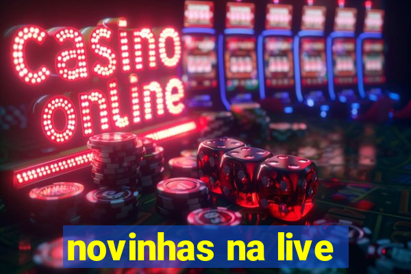 novinhas na live